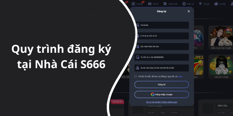 Quy trình đăng ký tại Nhà Cái S666