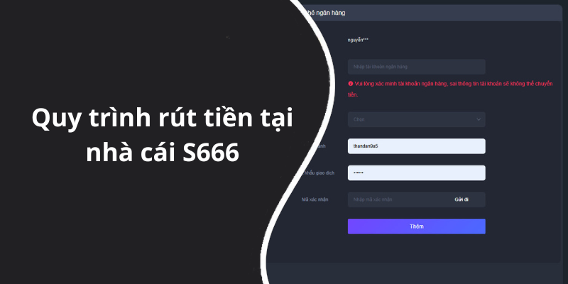 Quy trình rút tiền tại nhà cái S666