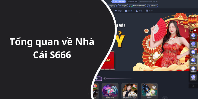 Tổng quan về Nhà Cái S666